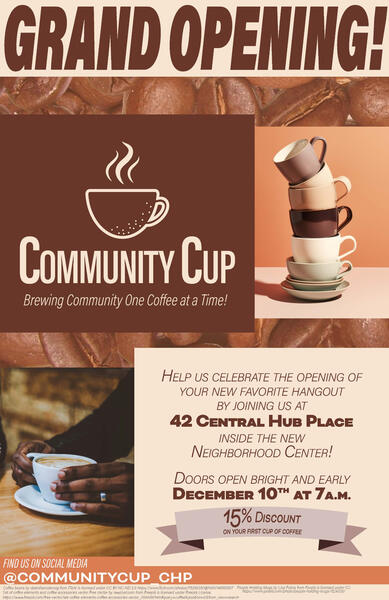 A flyer created for the Community Cup coffee house's grand opening.